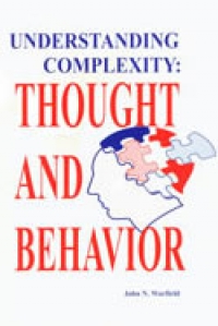 Understanding Complexity: Thought and Behavior